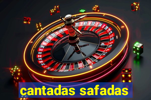 cantadas safadas